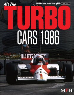 Racing Pictorial Series by Model Factory Hiro: No. 25 - Turbo Cars 1986