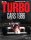 Racing Pictorial Series von Model Factory Hiro: No. 25 - Turbo Cars 1986