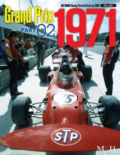 Racing Pictorial Series von Model Factory Hiro: No. 46 - Grand Prix 1971 Teil 2