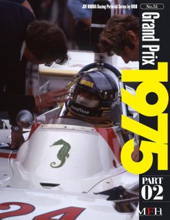 Racing Pictorial Series von Model Factory Hiro: No. 51 - Grand Prix 1975 part 2